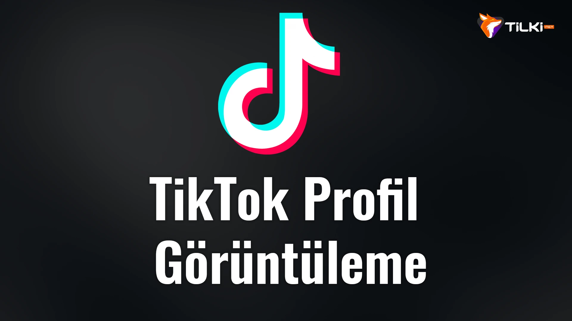 TikTok Profil Görüntüleme Açma Kapatma Nasıl Yapılır?