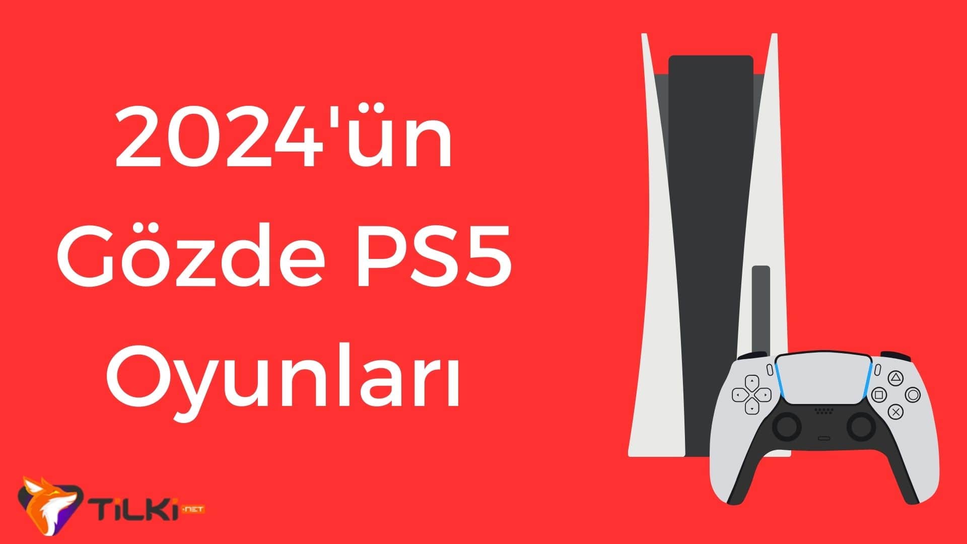 2024 Gözde PS5 Oyunları