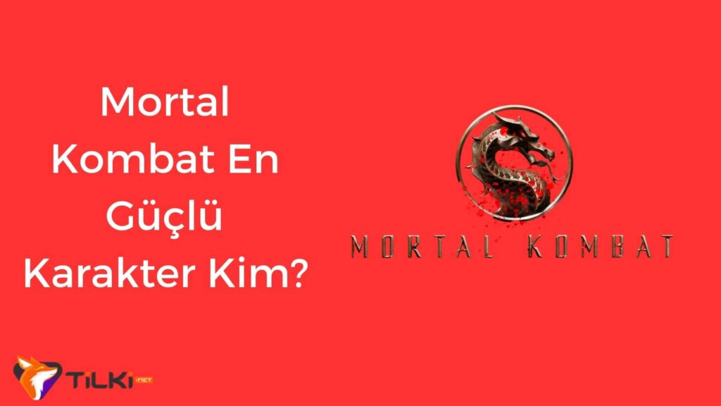 Mortal Kombat En Güçlü Karakter Kim