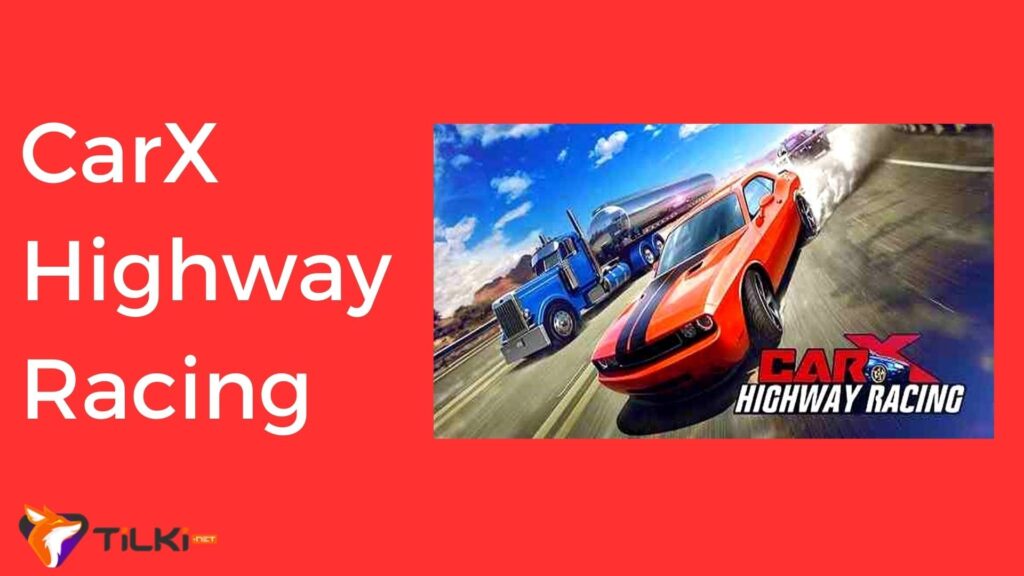 İnternetsiz Araba Oyunları - CarX Highway Racing